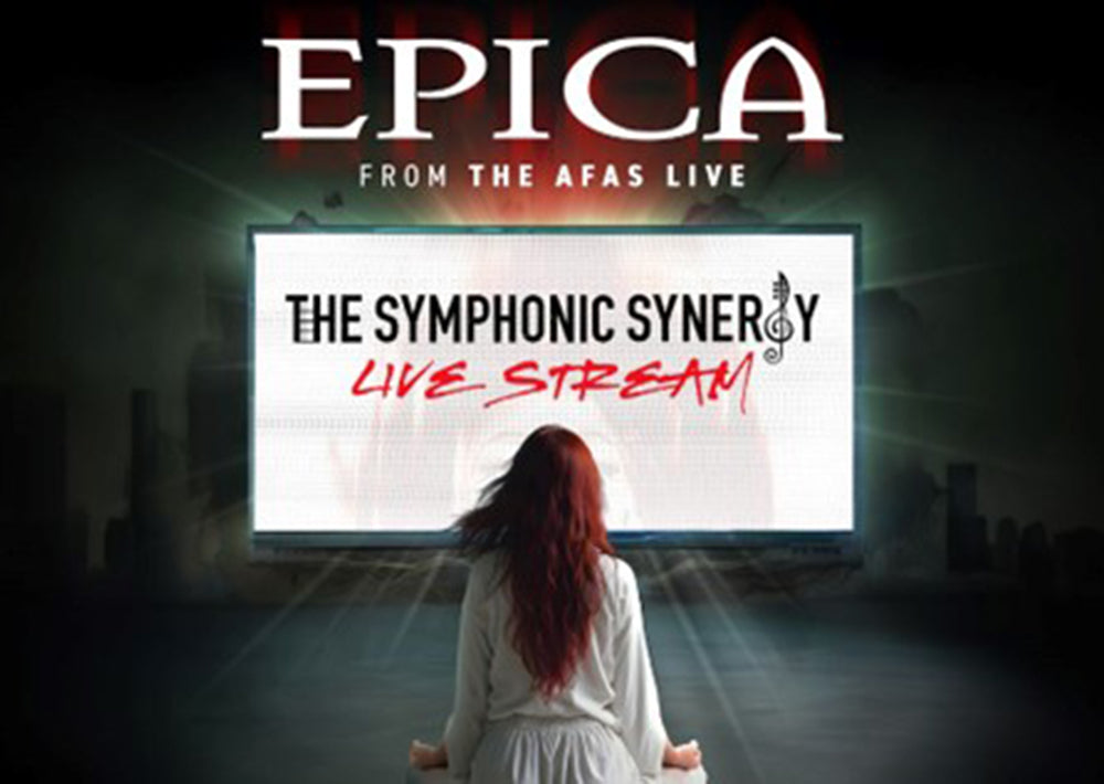 EPICA - announce exclusive livestream of 'The Symphonic Synergy' show in Amsterdam!