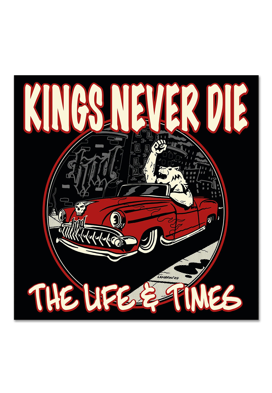 Kings Never Die - The Life & Times - Digipak CD | Neutral-Image