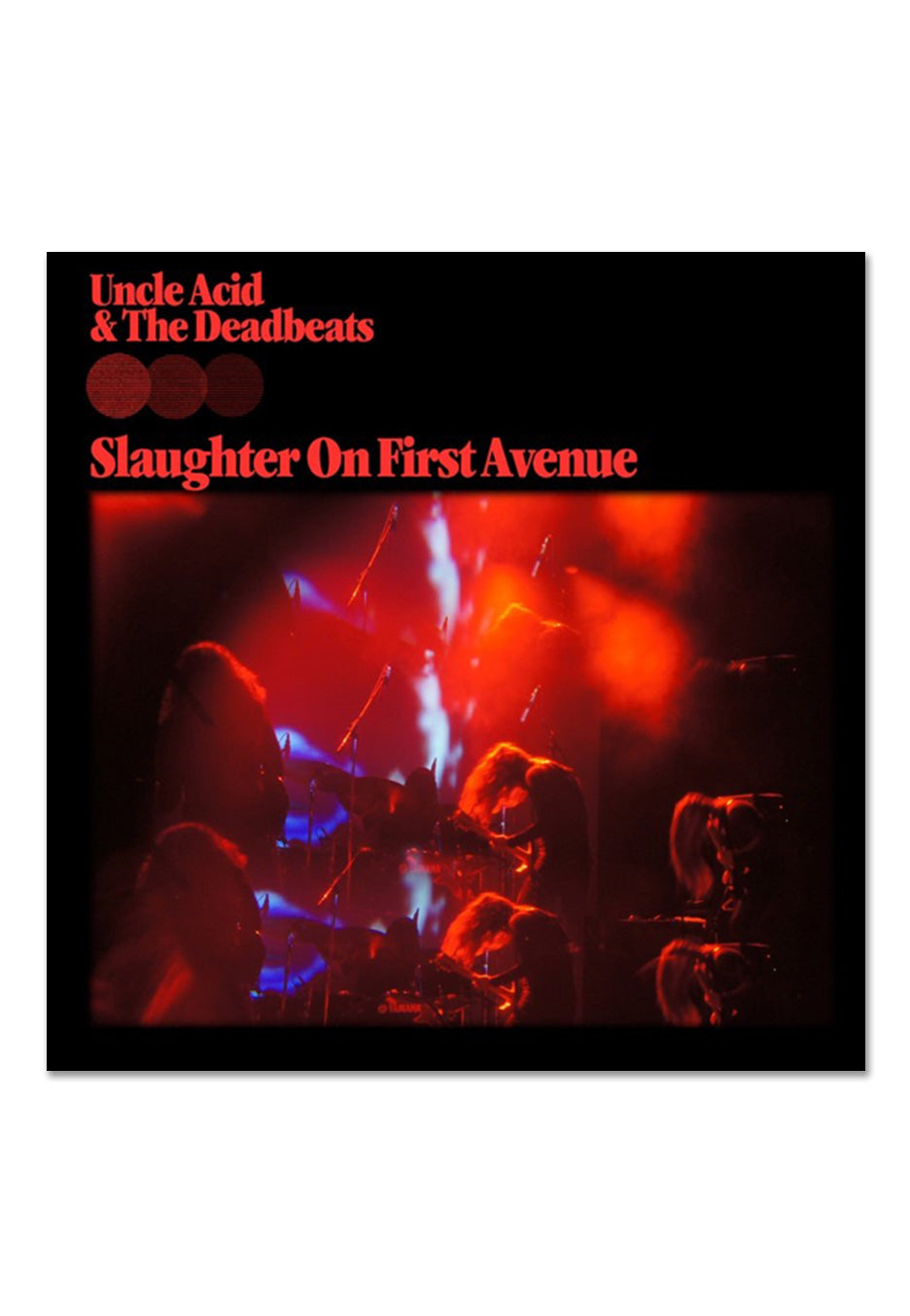 Uncle Acid & The Deadbeats - Slaughter On First Avenue - 2 CD | Neutral-Image