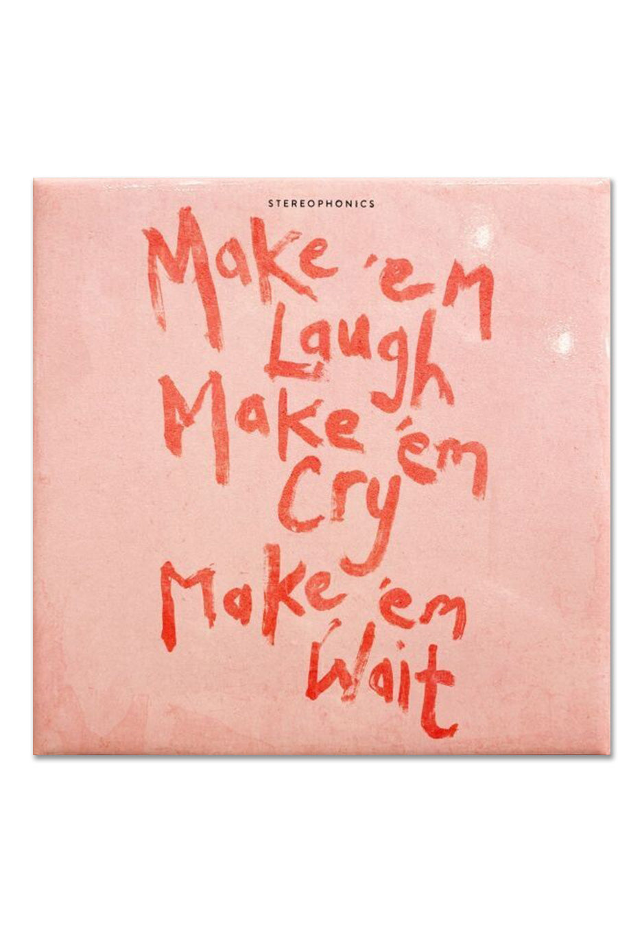 Stereophonics - Make 'em Laugh, Make 'em Cry, Make 'em Wait - Digipak CD | Neutral-Image