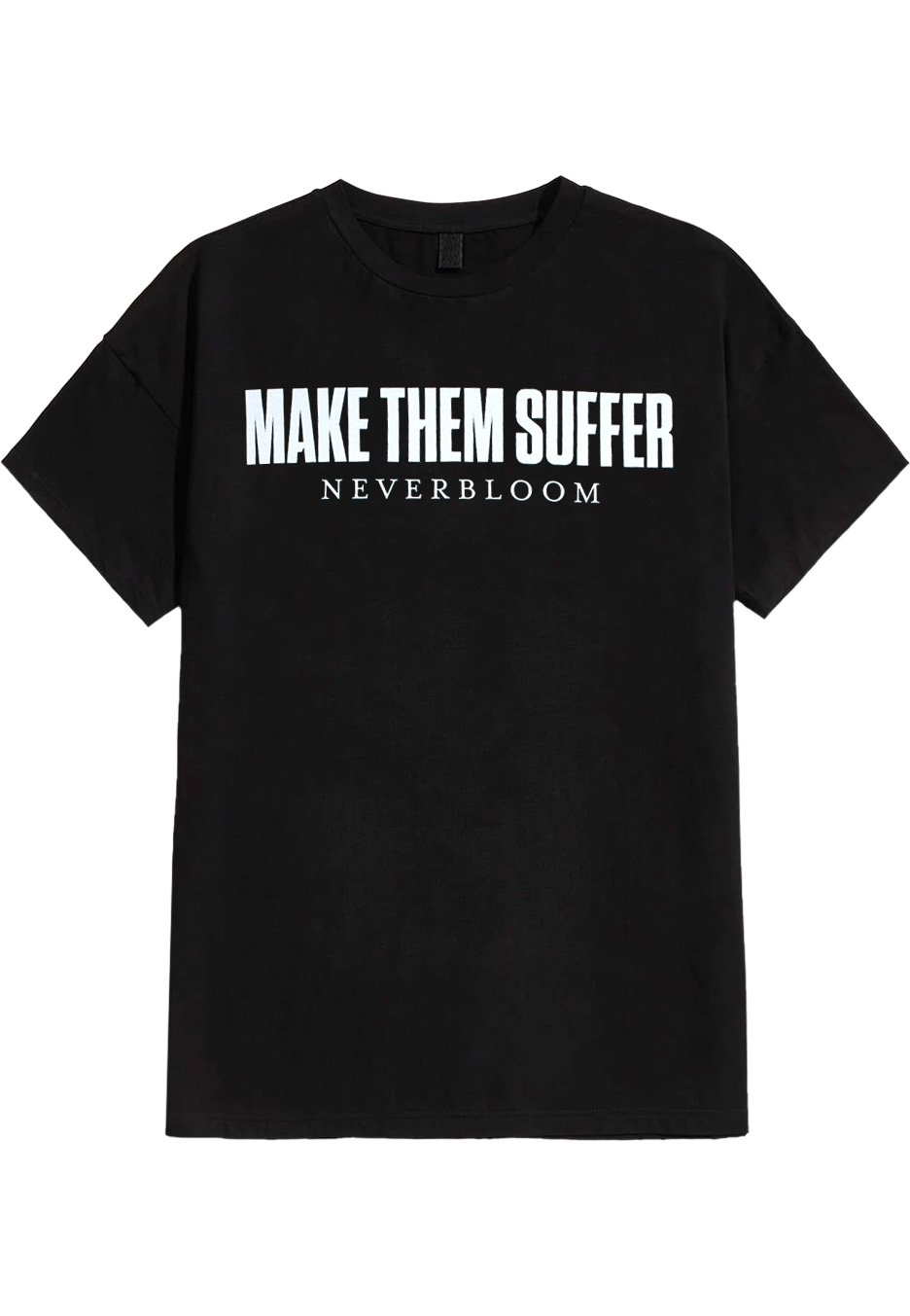 Make Them Suffer - Neverbloom Anniversary - T-Shirt | Neutral-Image