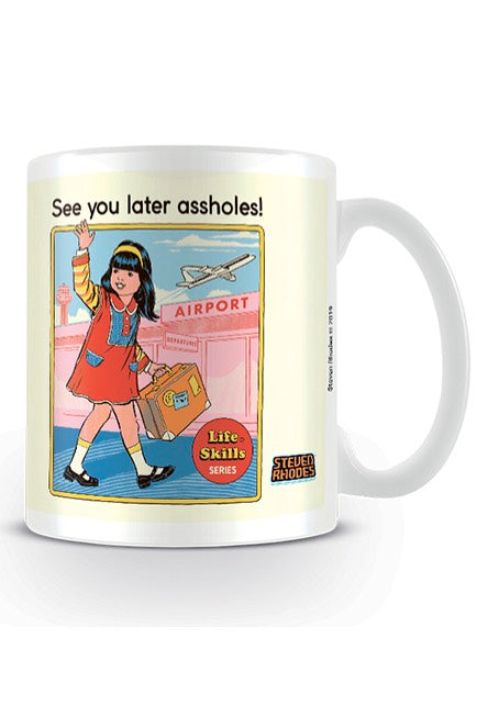 Steven Rhodes - See You Later Assholes - Mug | Neutral-Image