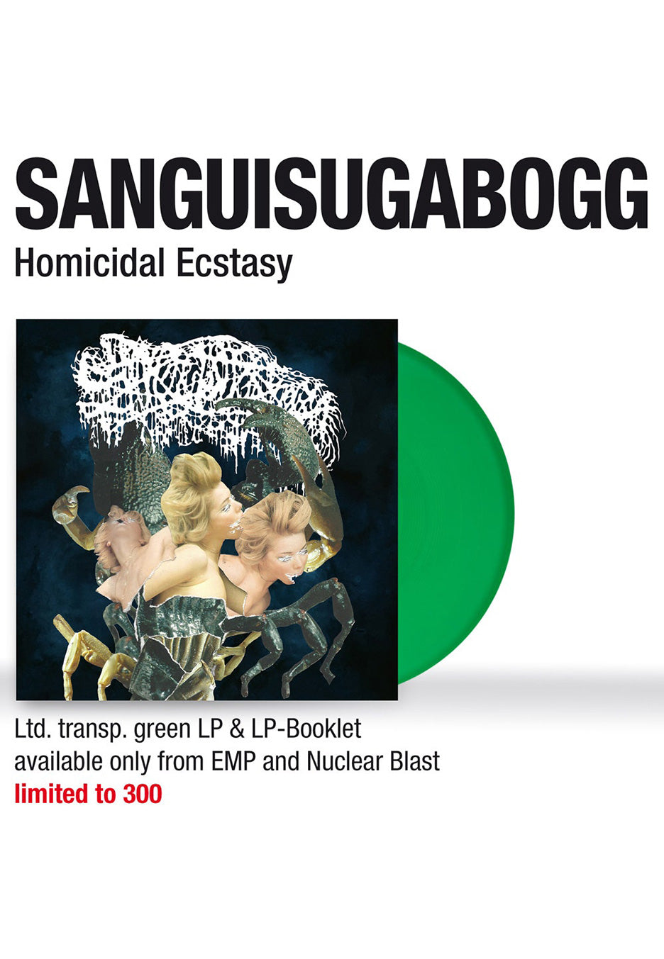 Sanguisugabogg - Homicidal Ecstasy Transparent Green - Colored Vinyl | Neutral-Image