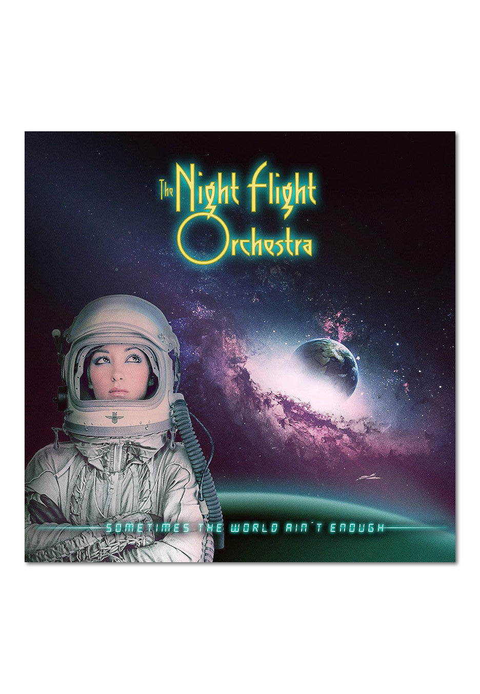 The Night Flight Orchestra - Sometimes The World Ain'T Enough - CD | Neutral-Image