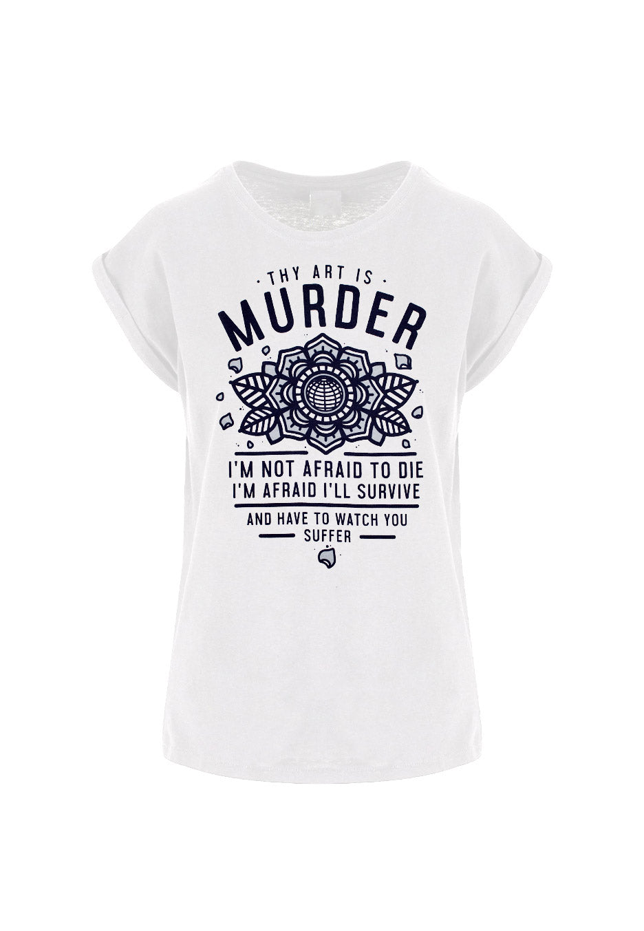 Thy Art Is Murder - Not Afraid Extended Shoulder White - Girly | Neutral-Image